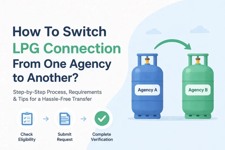 How To Switch LPG Connection From One Agency to Another?
