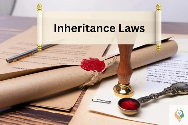 What To Know About The Inheritance Laws In India?